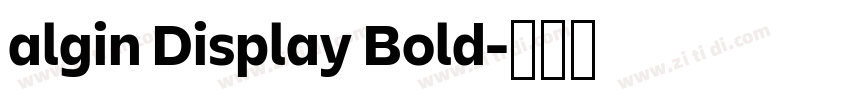 algin Display Bold字体转换